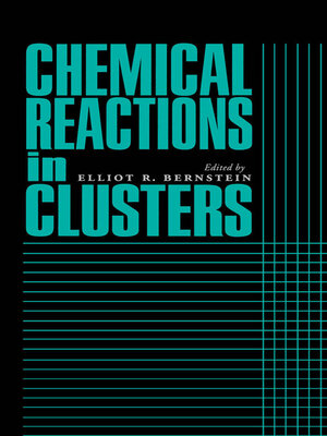 cover image of Chemical Reactions in Clusters